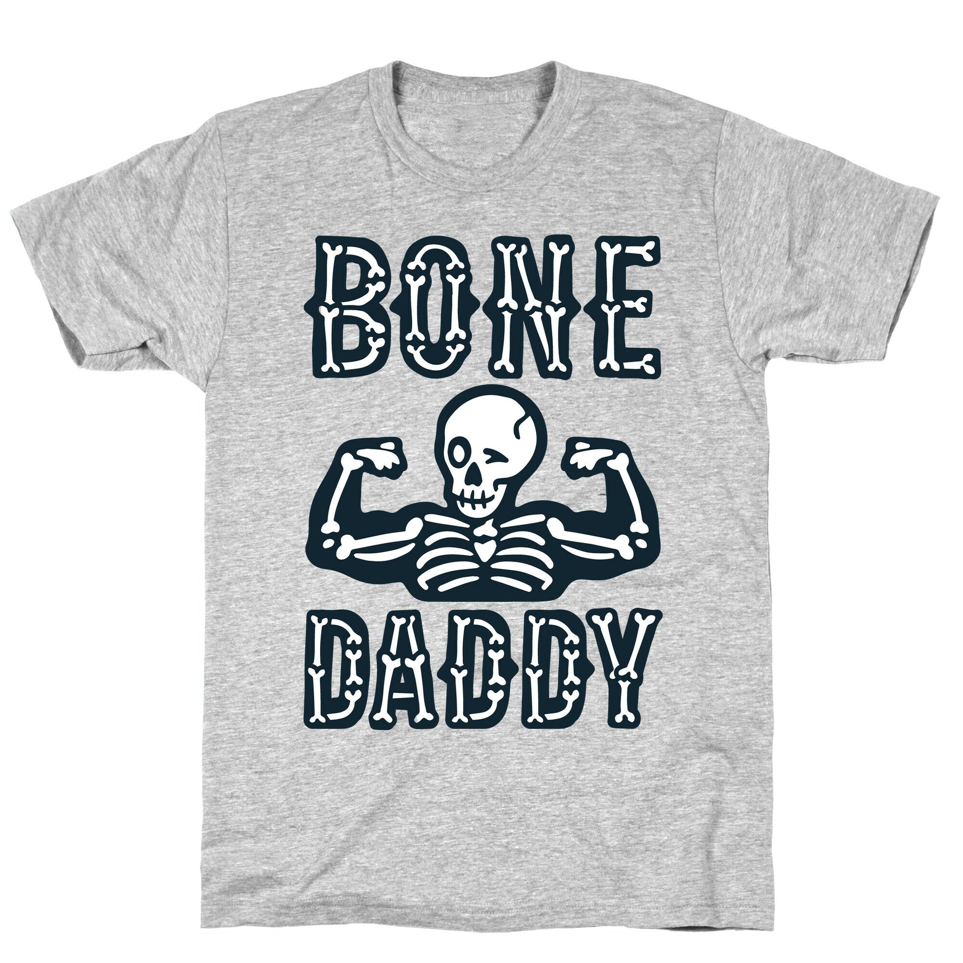 Bone Daddy T-Shirt