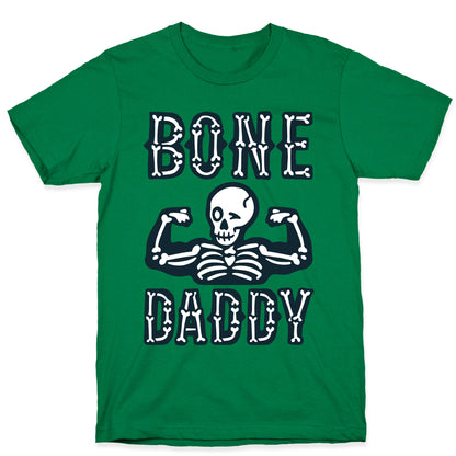 Bone Daddy T-Shirt