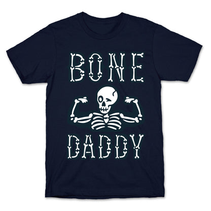 Bone Daddy T-Shirt