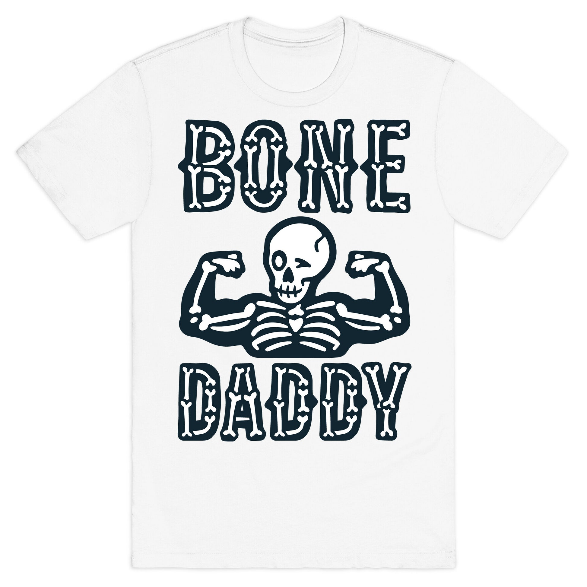 Bone Daddy T-Shirt