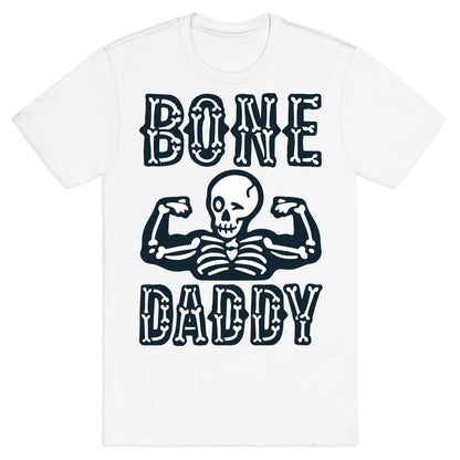 Bone Daddy T-Shirt