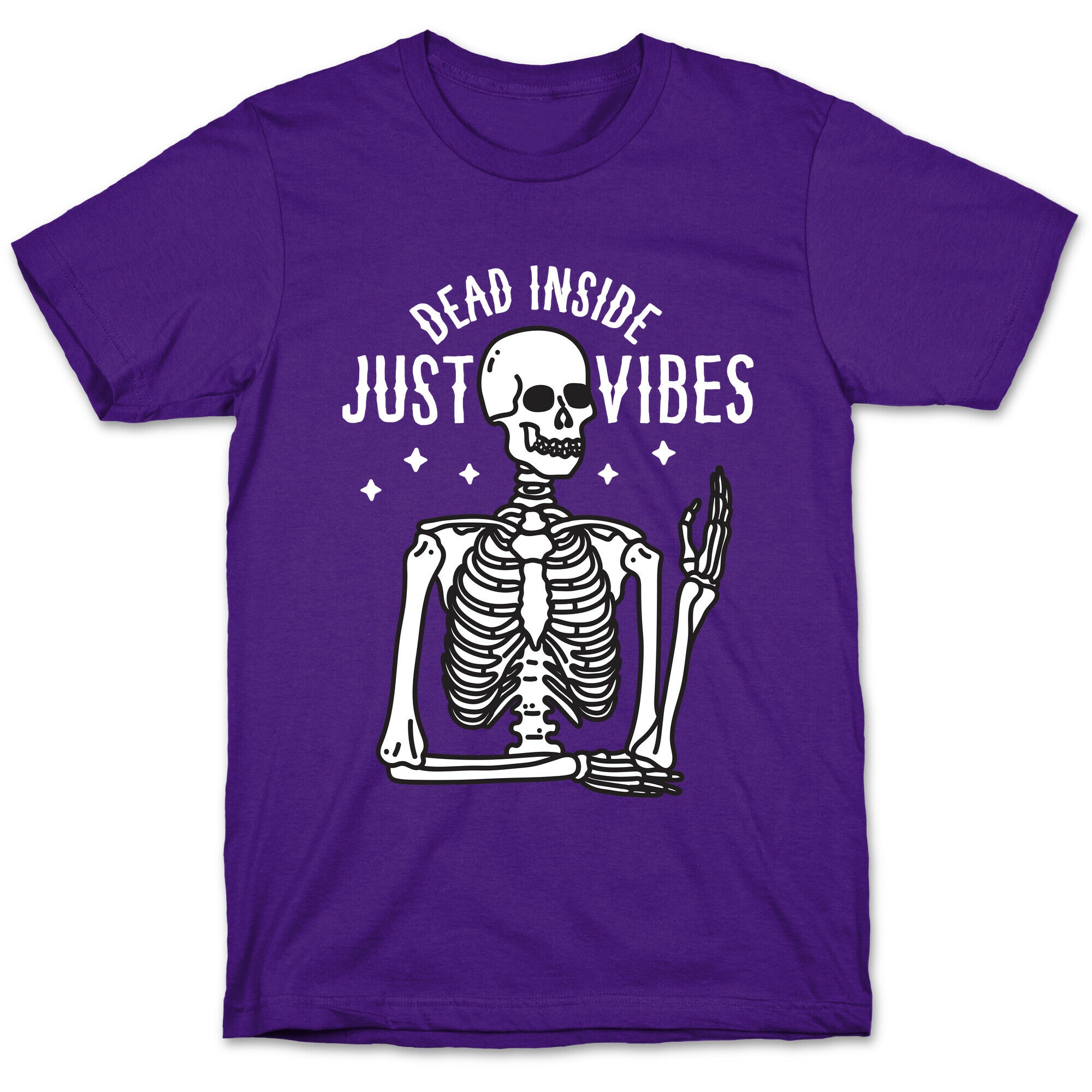 Dead Inside Just Vibes Skeleton T-Shirt