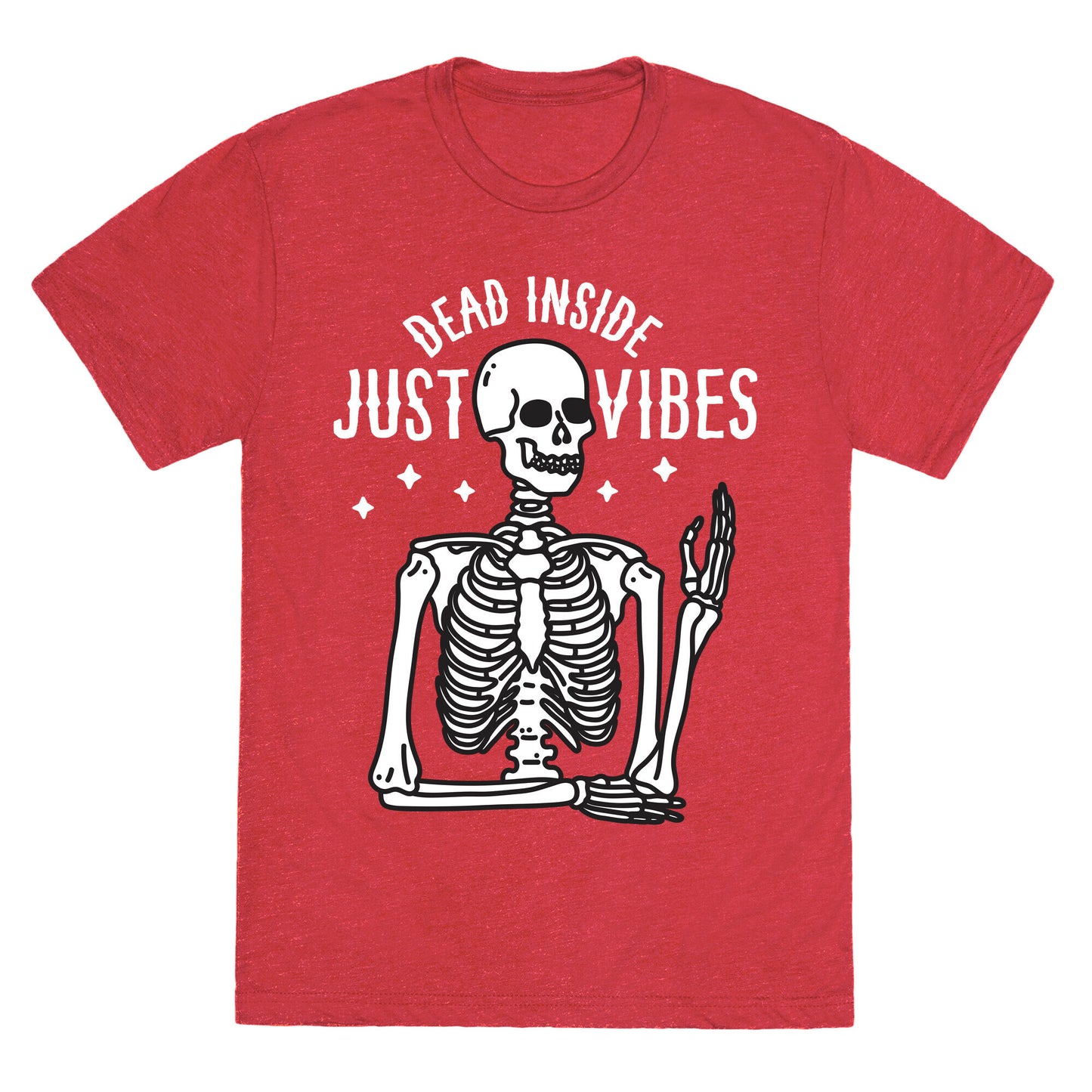 Dead Inside Just Vibes Skeleton Unisex Triblend Tee