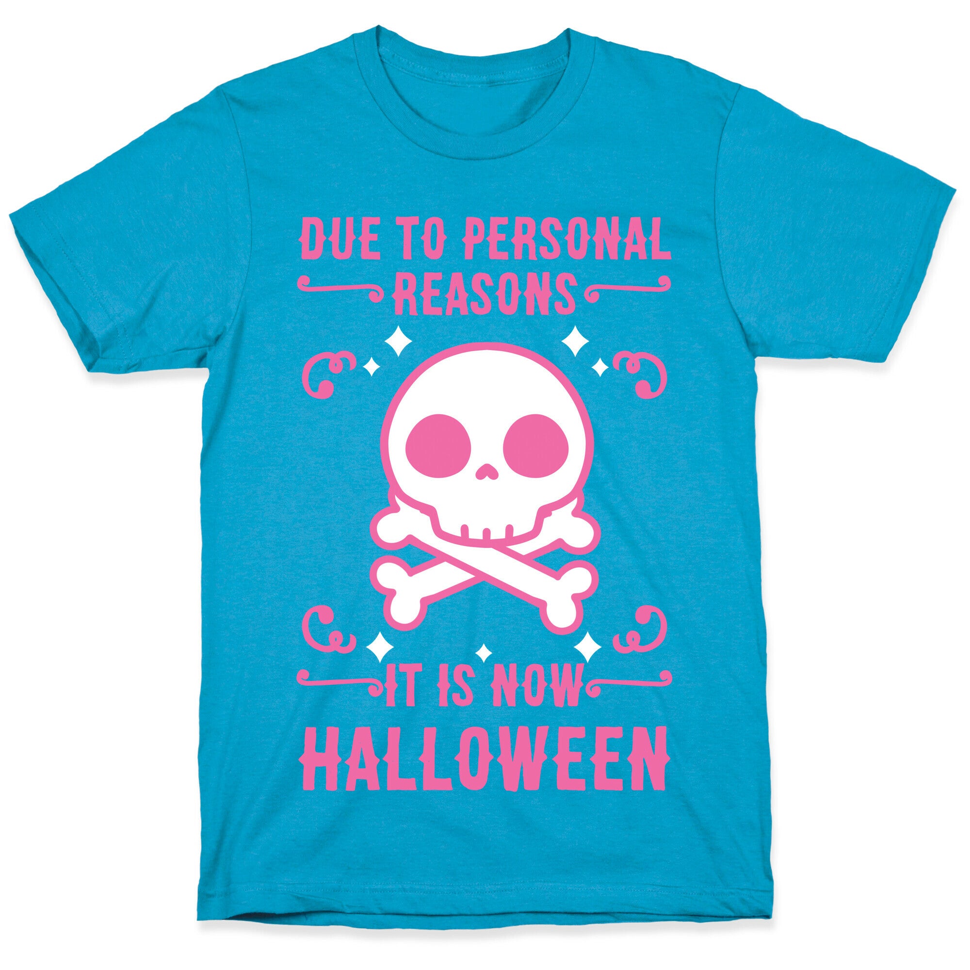 Due To Personal Reasons It Is Now Halloween Skull (Pink) Unisex Triblend Tee