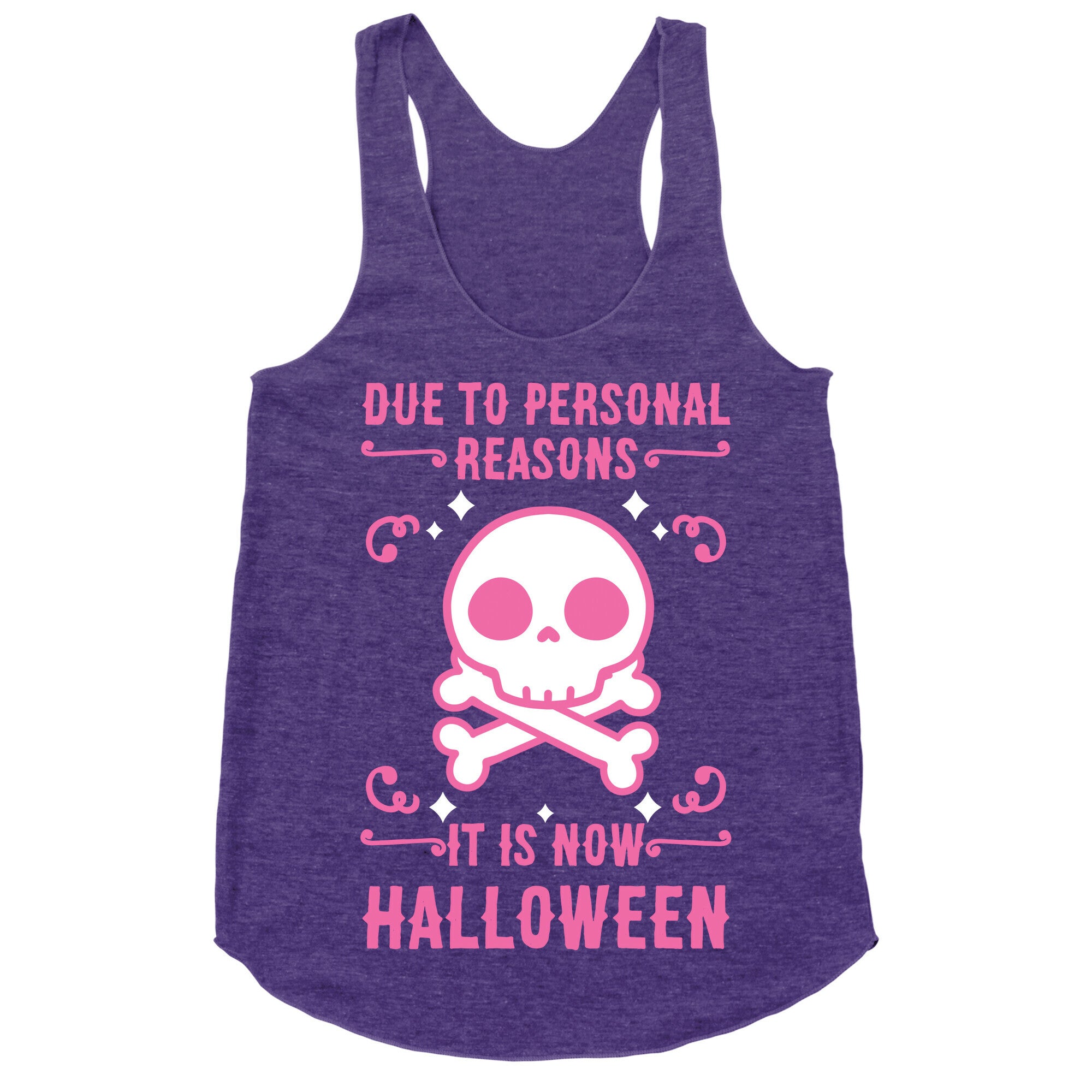 Due To Personal Reasons It Is Now Halloween Skull (Pink) Racerback Tank