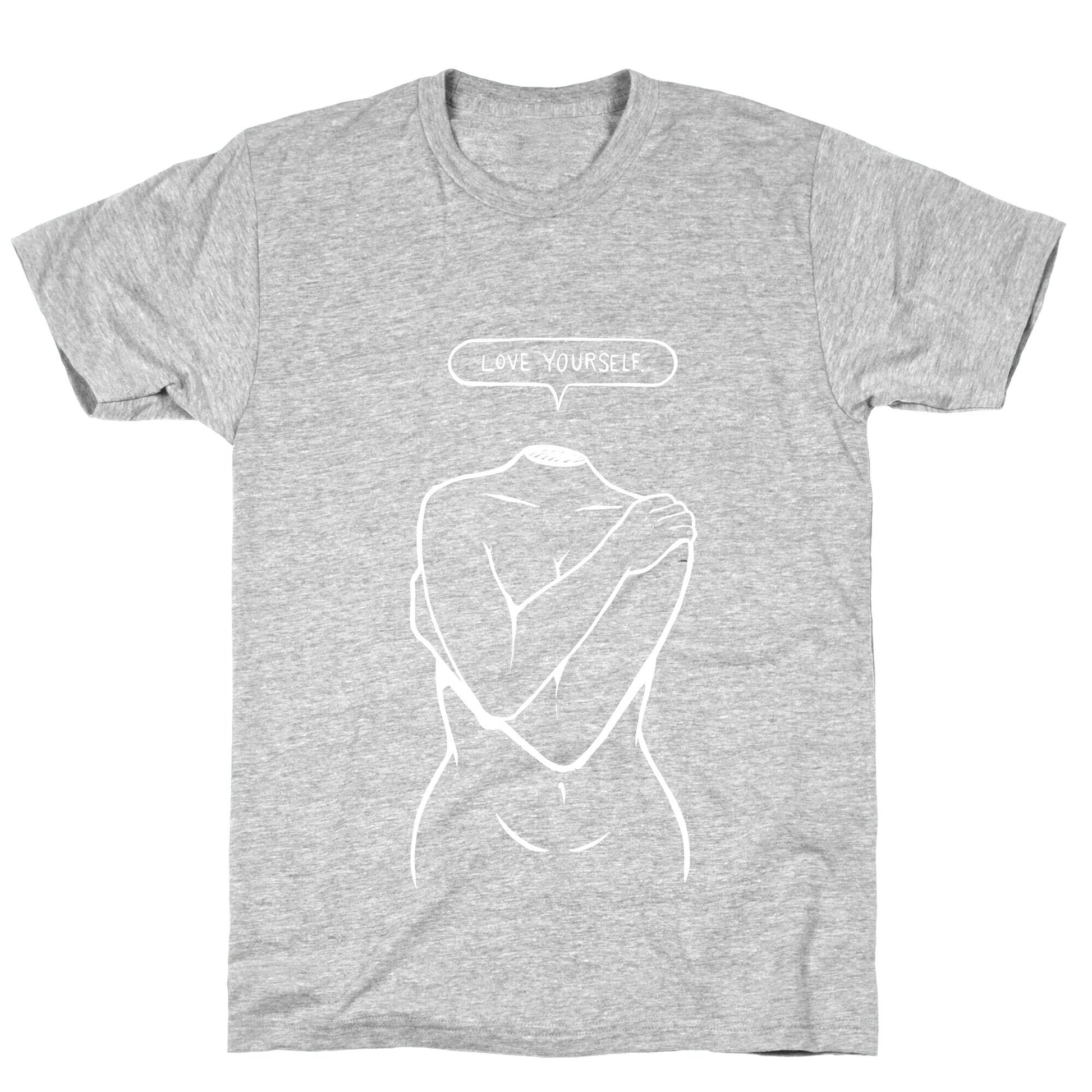 Love Yourself Plus (white) T-Shirt