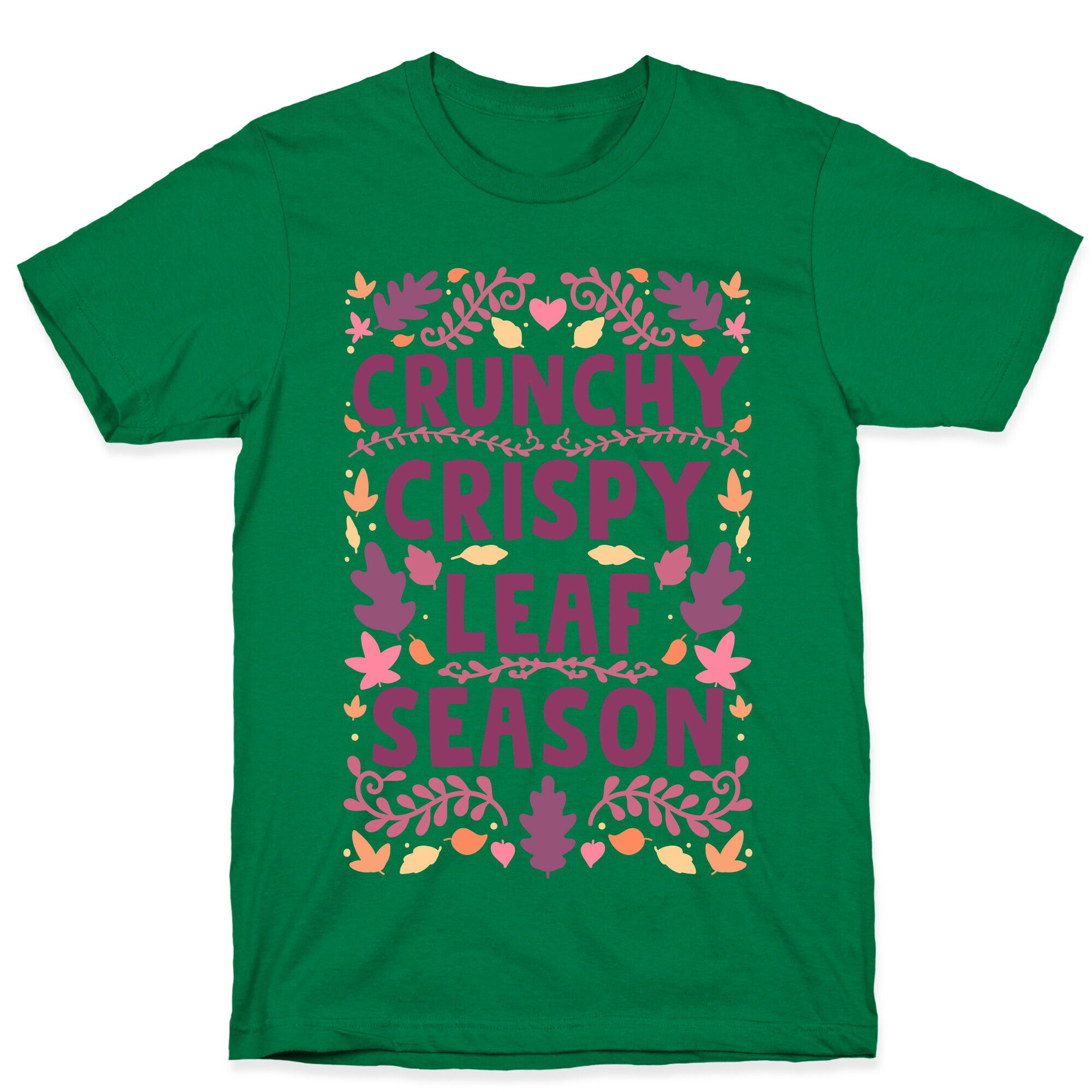 Crunchy Crispy Leaf Season T-Shirt