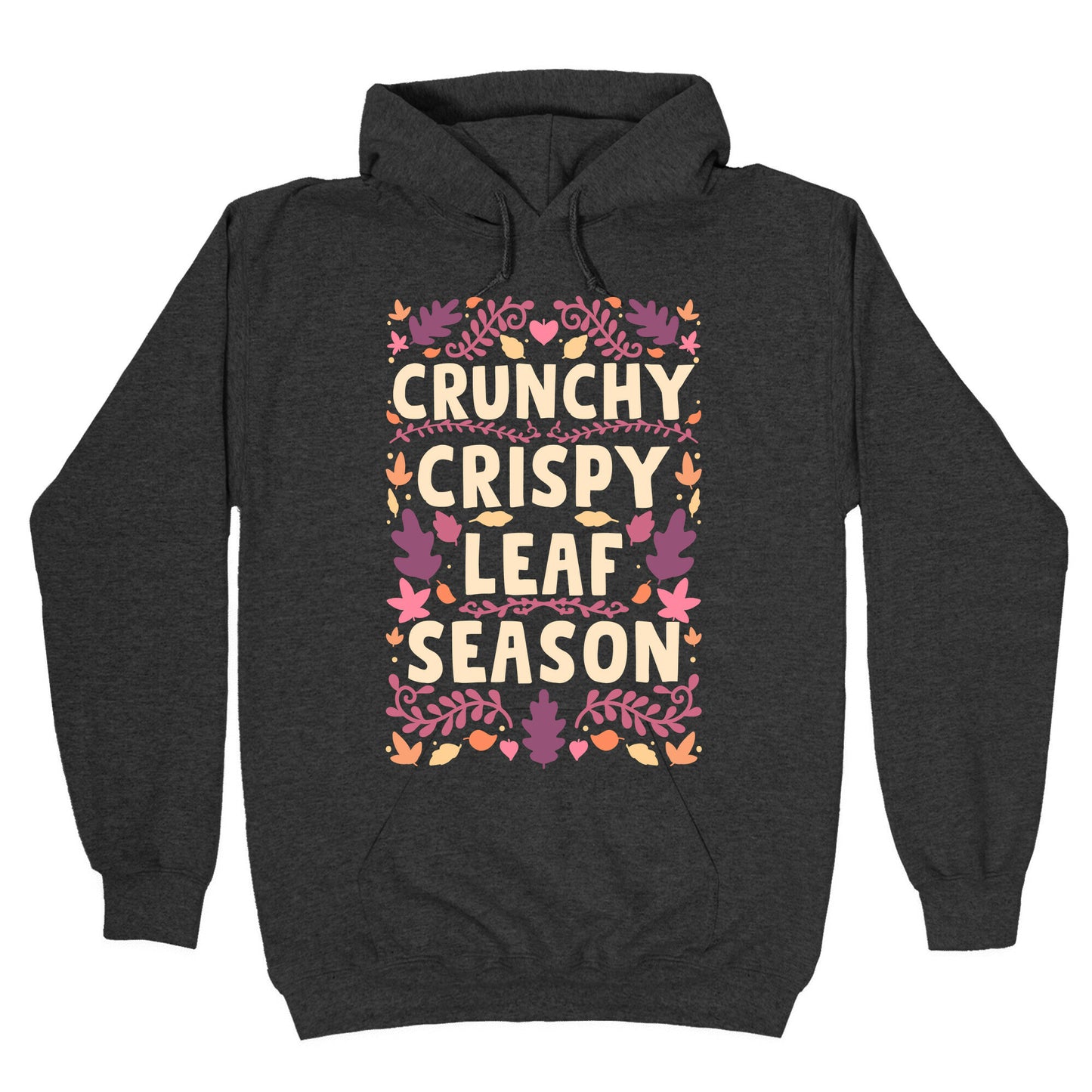 Crunchy Crispy Leaf Season Hoodie