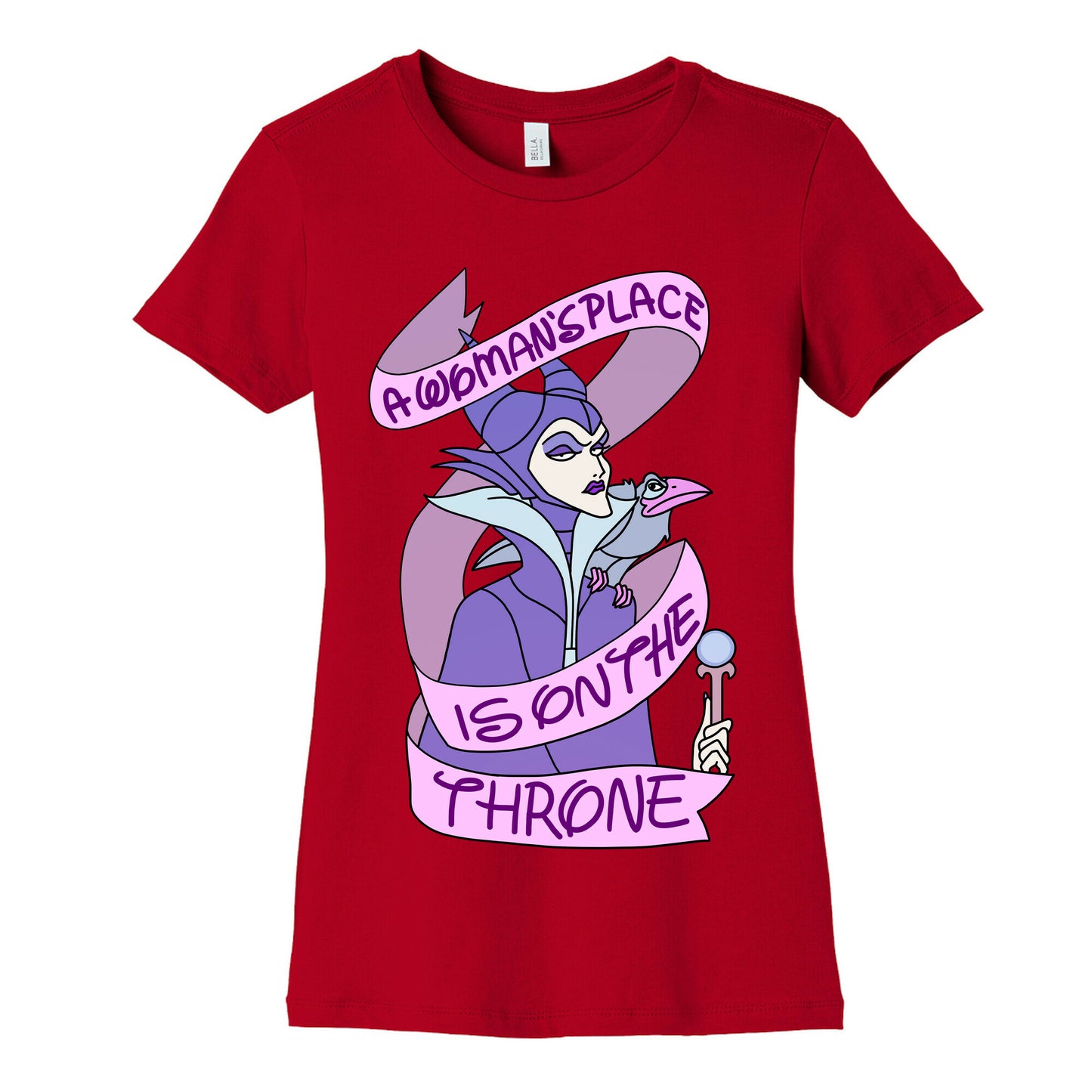 A Woman's Place Is On The Throne Women's Cotton Tee