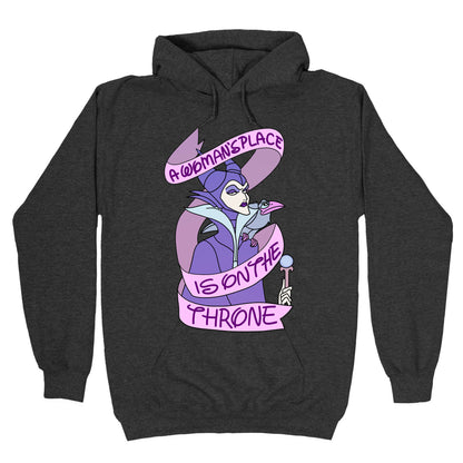 A Woman's Place Is On The Throne Hoodie