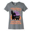 Halloween Does Me A Hecking Frighten Women's Cotton Tee