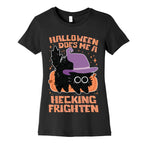Halloween Does Me A Hecking Frighten Women's Cotton Tee