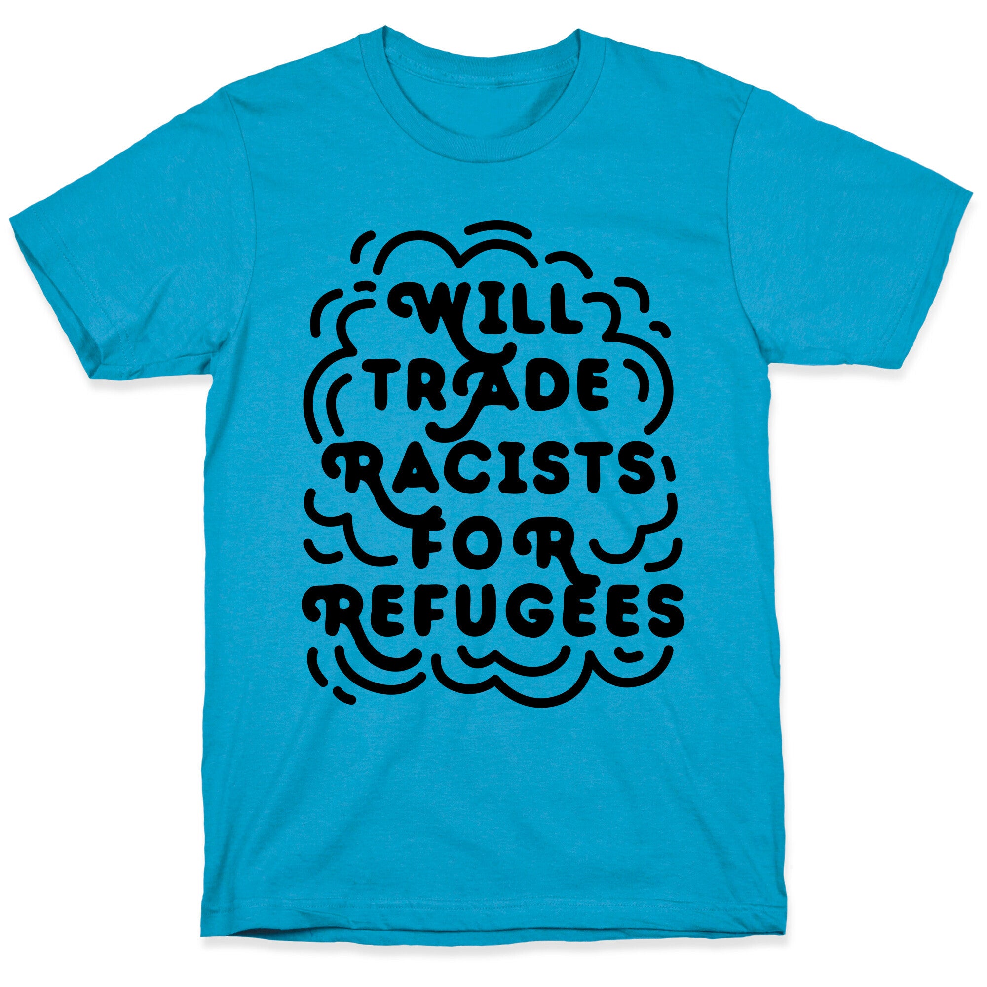 Will Trade Racists For Refugees Unisex Triblend Tee