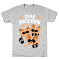 Crab Raccoon T-Shirt