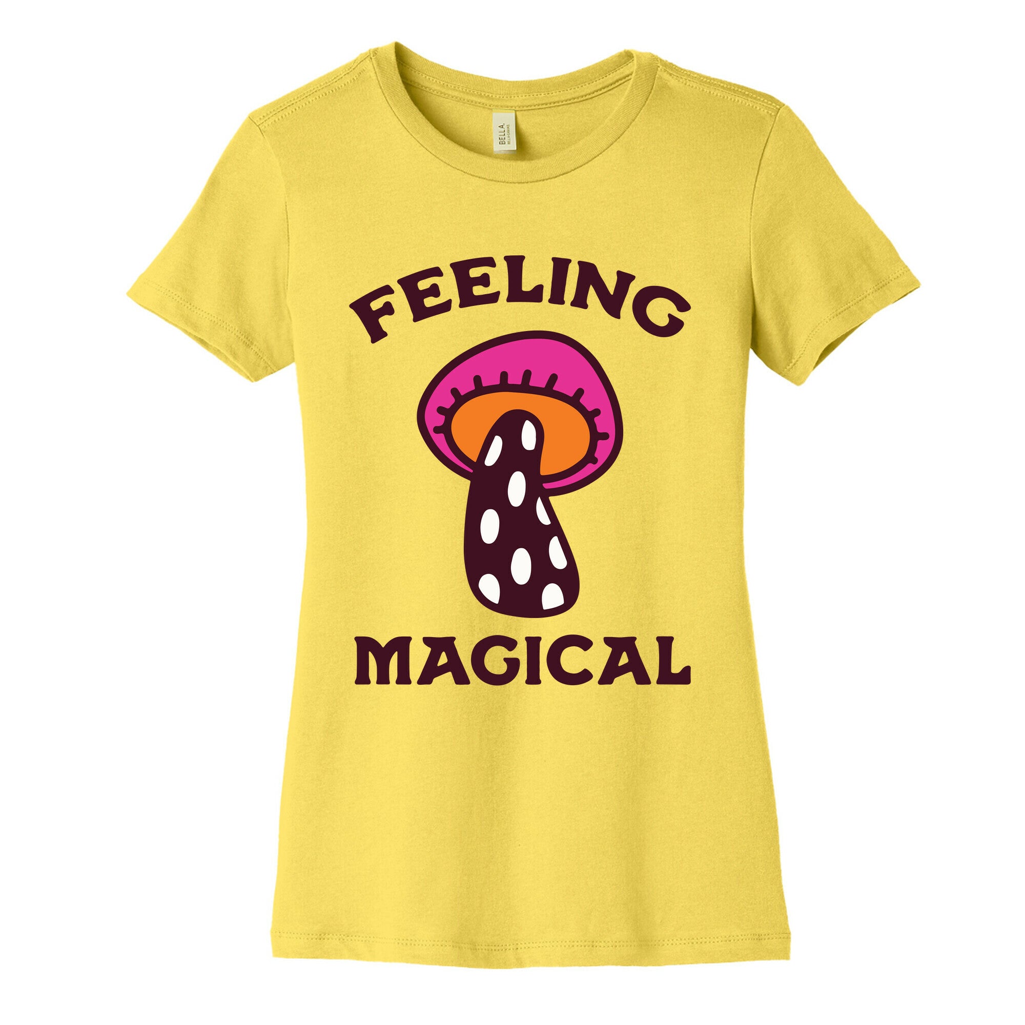 Feeling Magical (Mushroom) Women's Cotton Tee