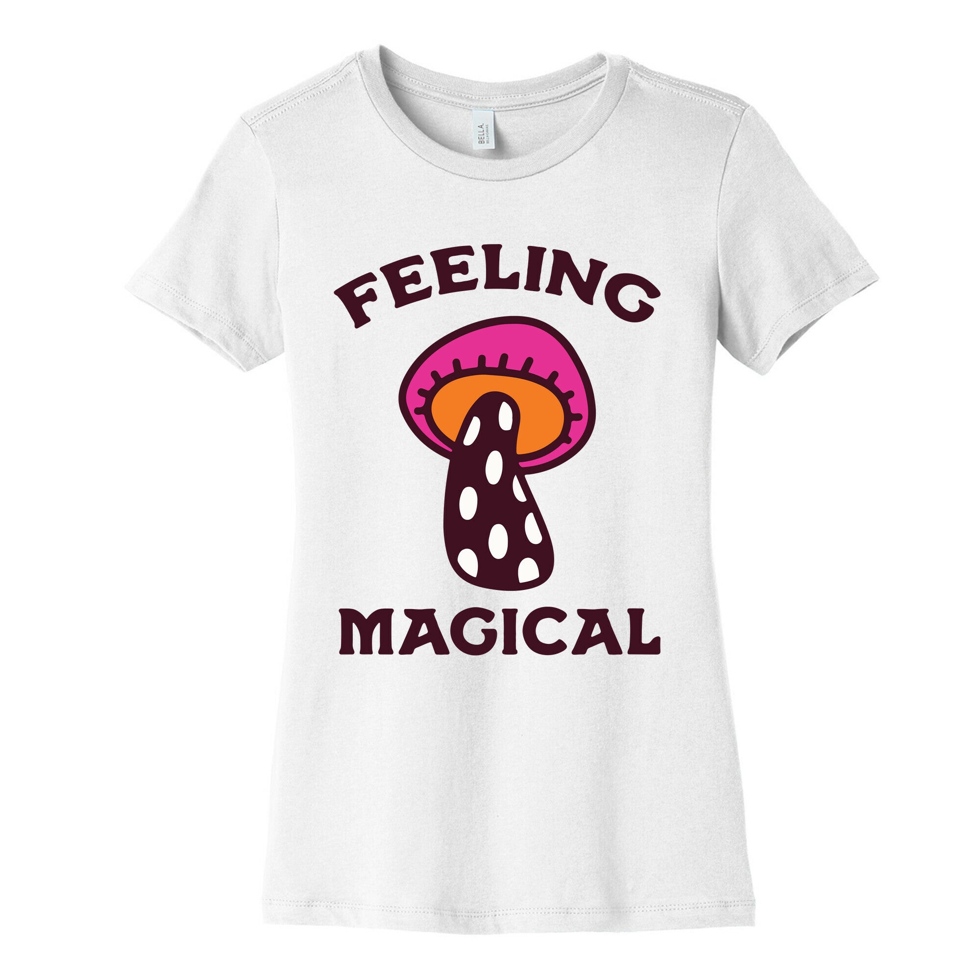Feeling Magical (Mushroom) Women's Cotton Tee