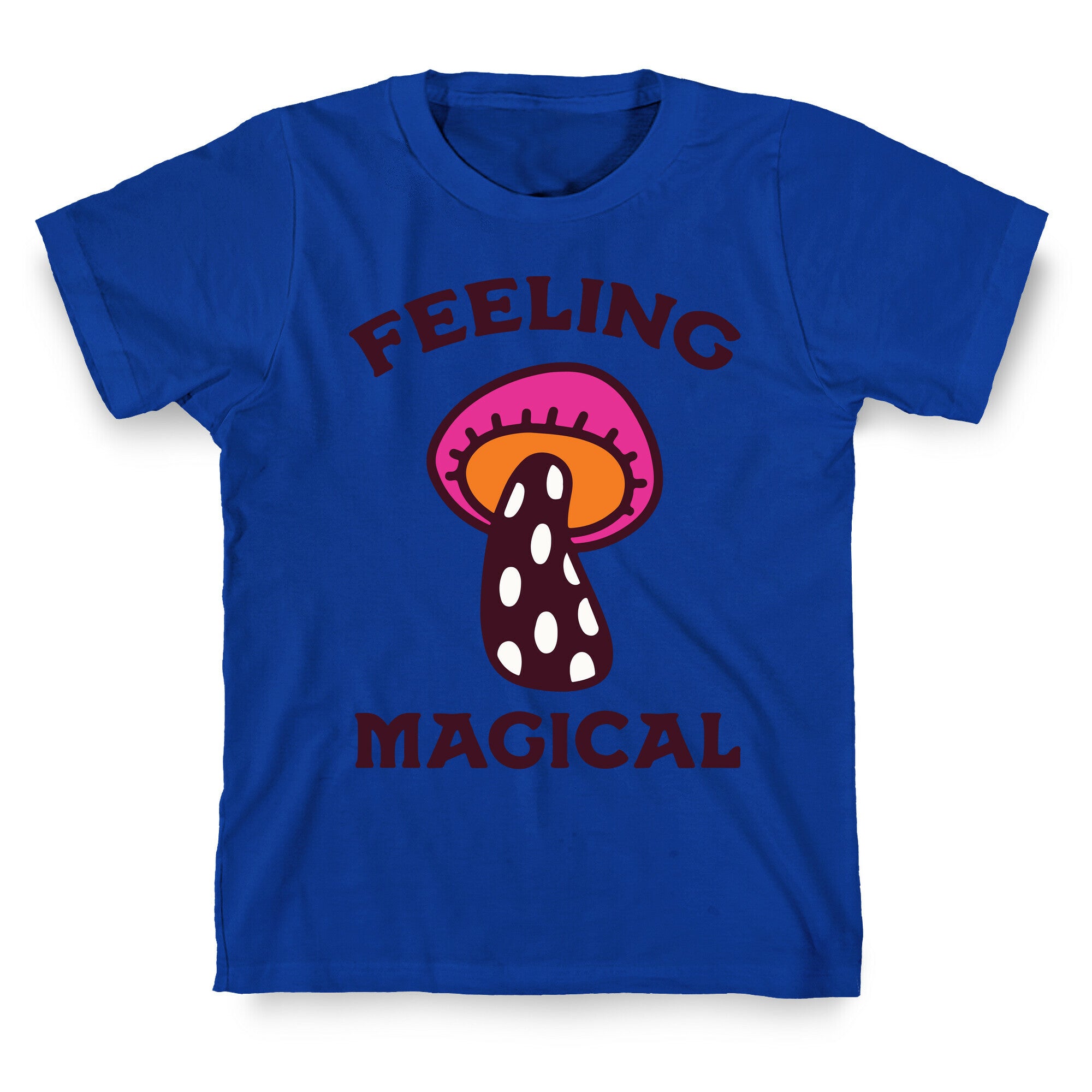 Feeling Magical (Mushroom) T-Shirt