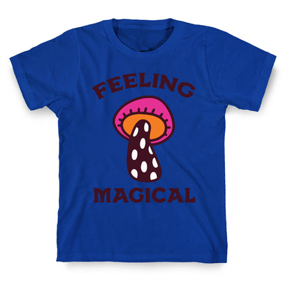 Feeling Magical (Mushroom) T-Shirt