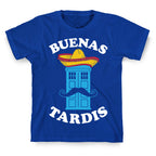 Buenas Tardis T-Shirt