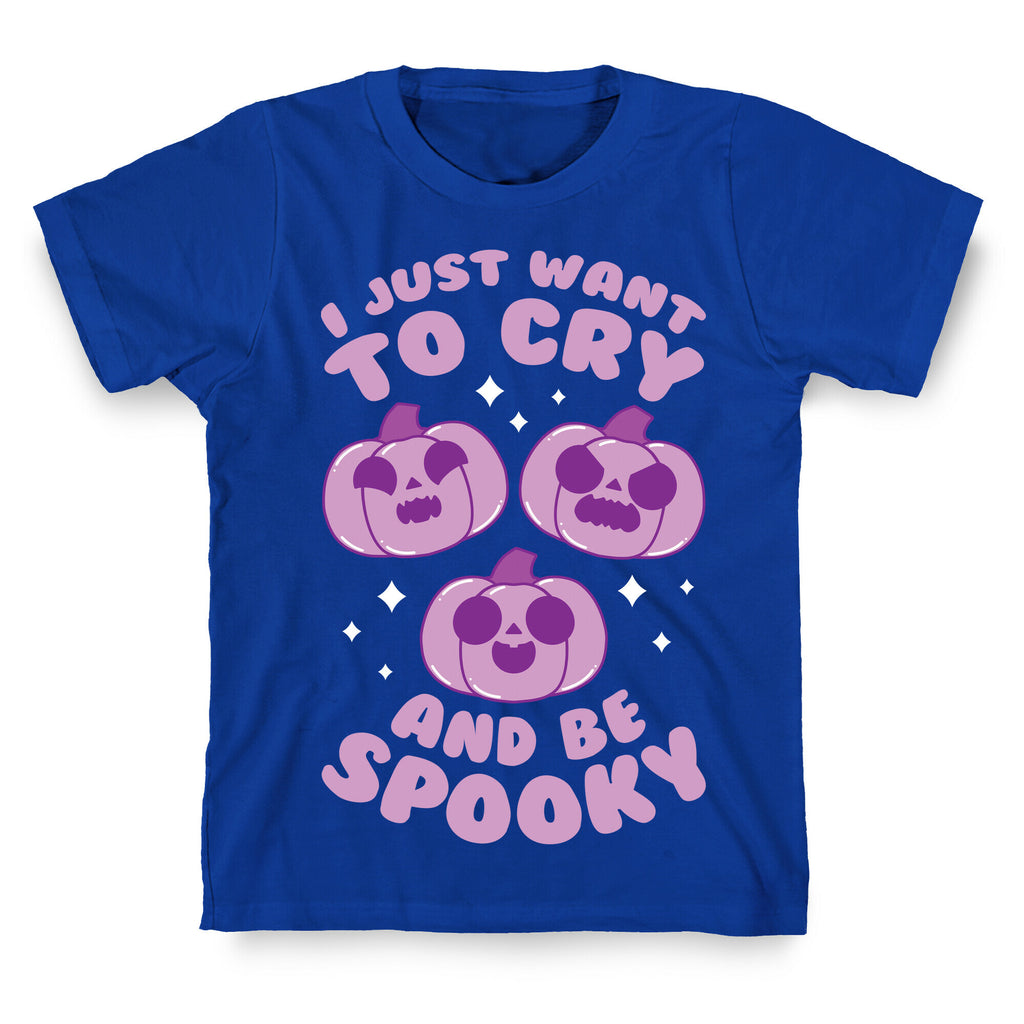 I Just Want To Cry And Be Spooky Purple T-Shirt
