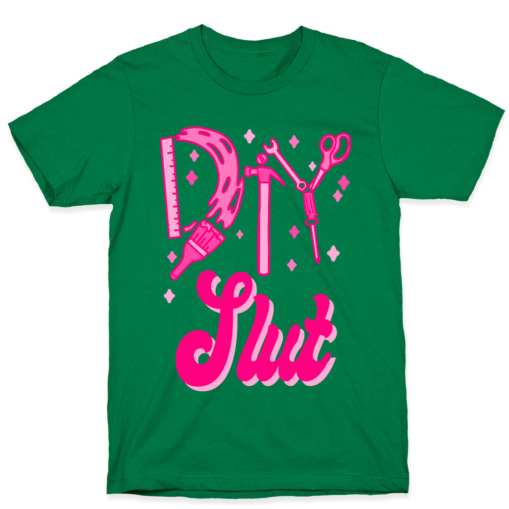DIY Slut T-Shirt