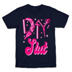 DIY Slut T-Shirt