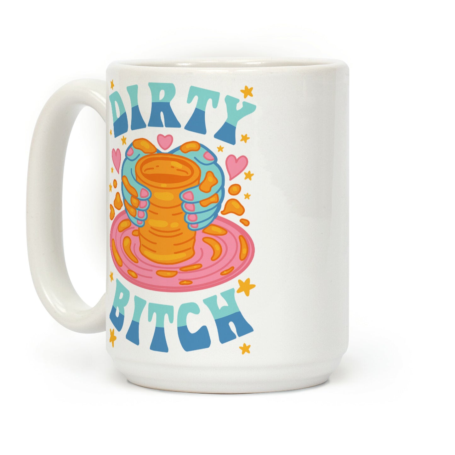 Dirty Bitch Coffee Mug