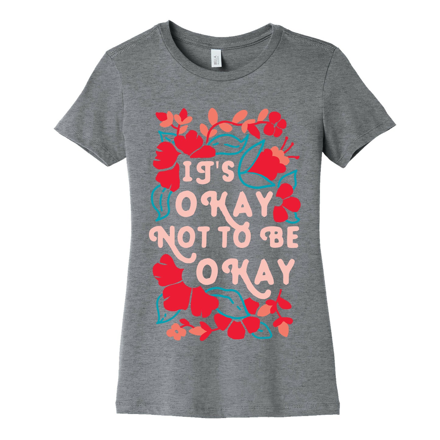 It's Okay Not To Be Okay Women's Cotton Tee