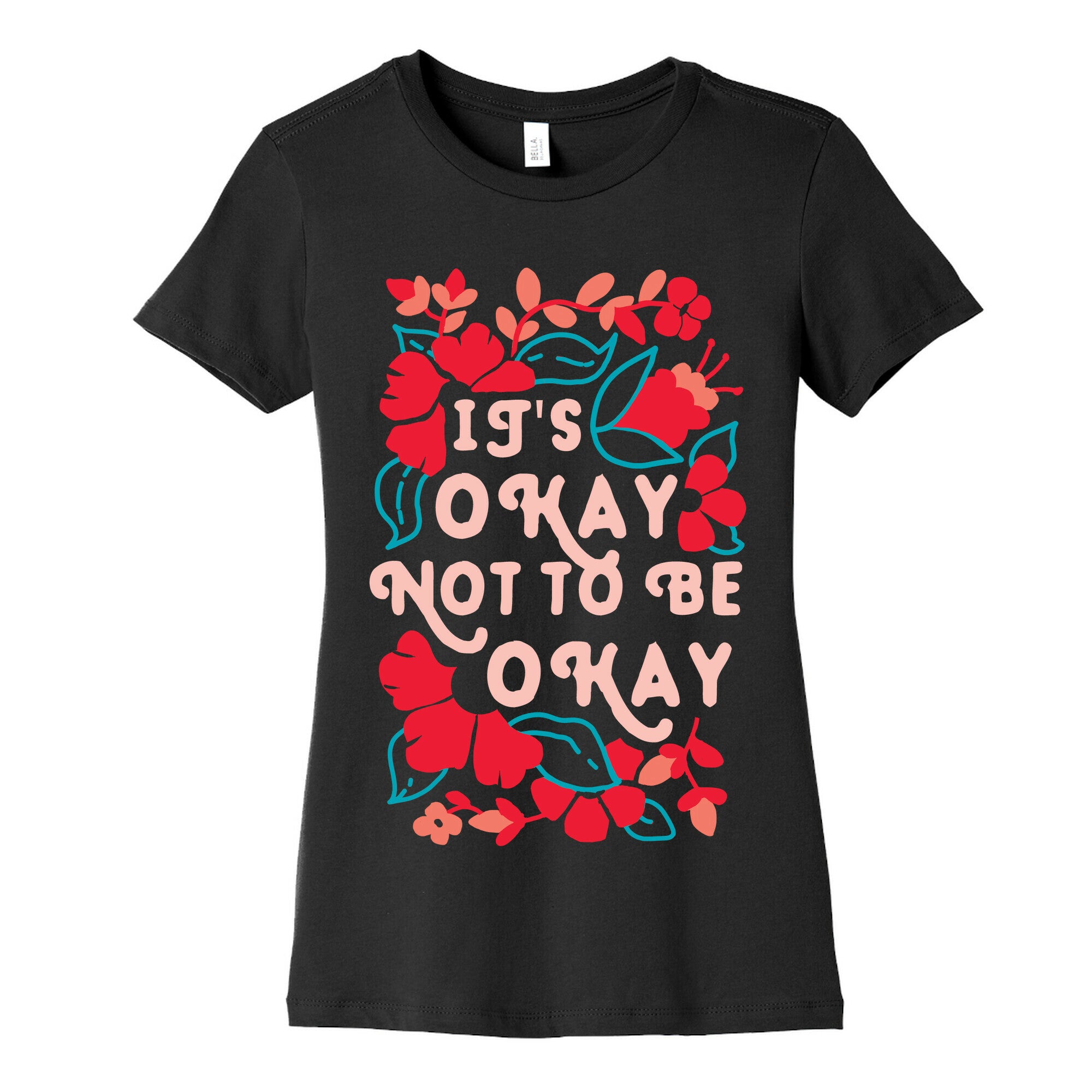 It's Okay Not To Be Okay Women's Cotton Tee