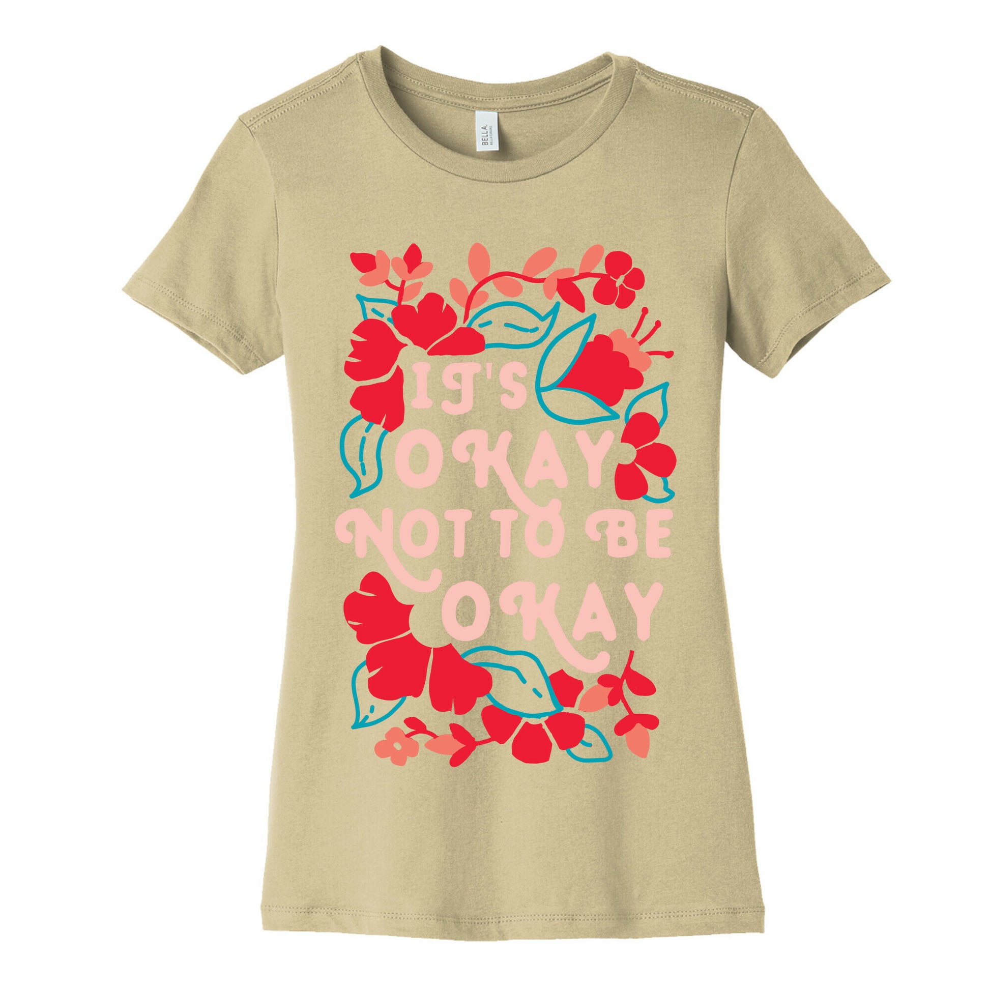 It's Okay Not To Be Okay Women's Cotton Tee