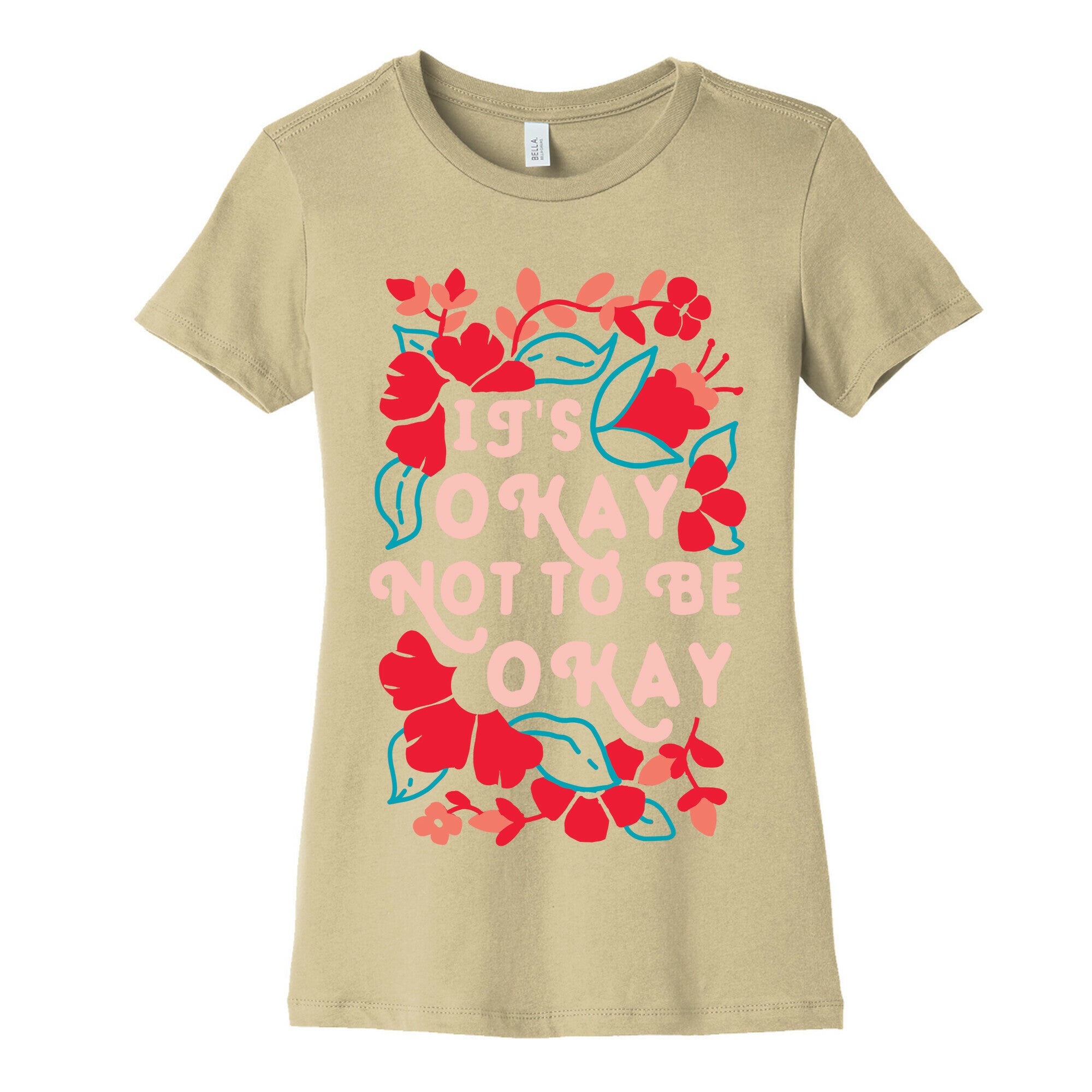 It's Okay Not To Be Okay Women's Cotton Tee