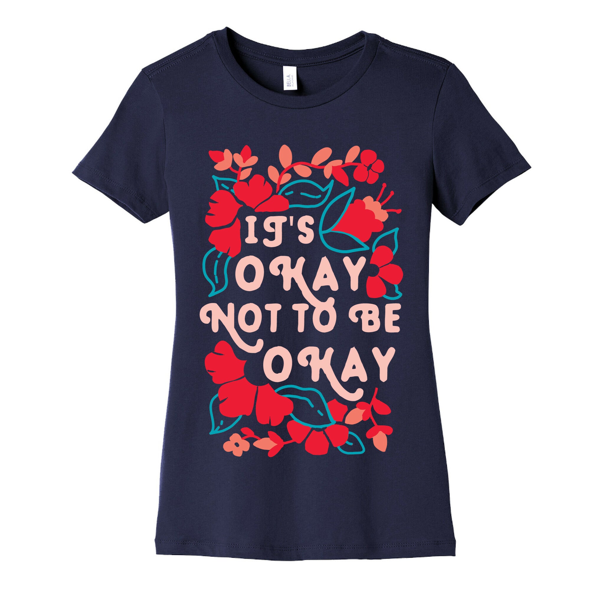 It's Okay Not To Be Okay Women's Cotton Tee
