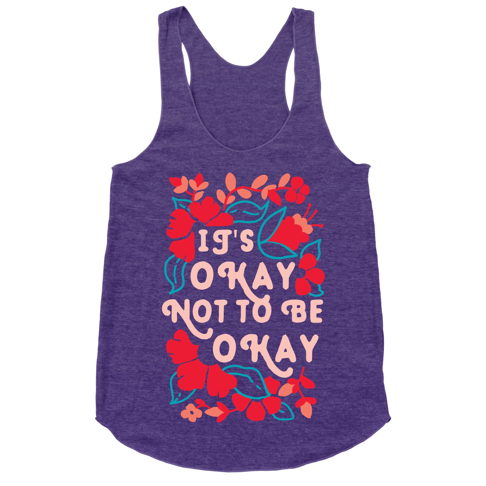 It's Okay Not To Be Okay Racerback Tank