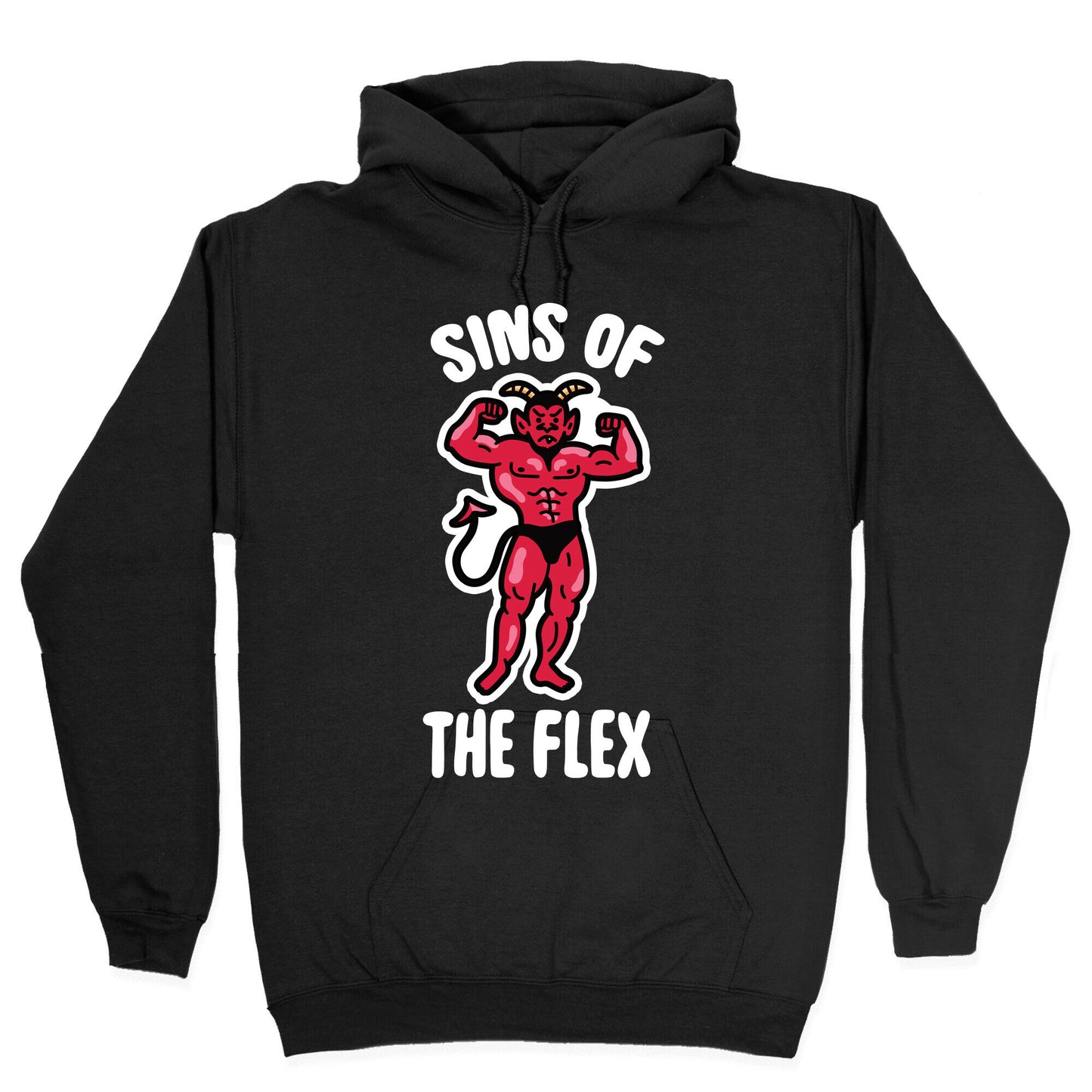 Sins of the Flex Hoodie