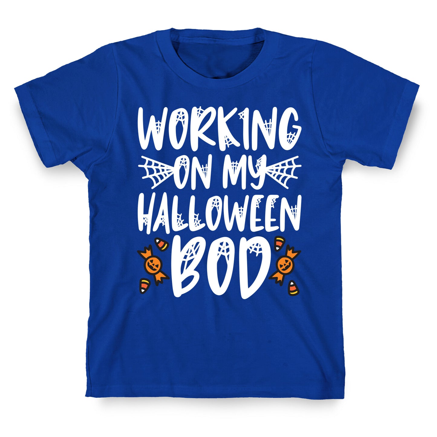 Working On My Halloween Bod T-Shirt