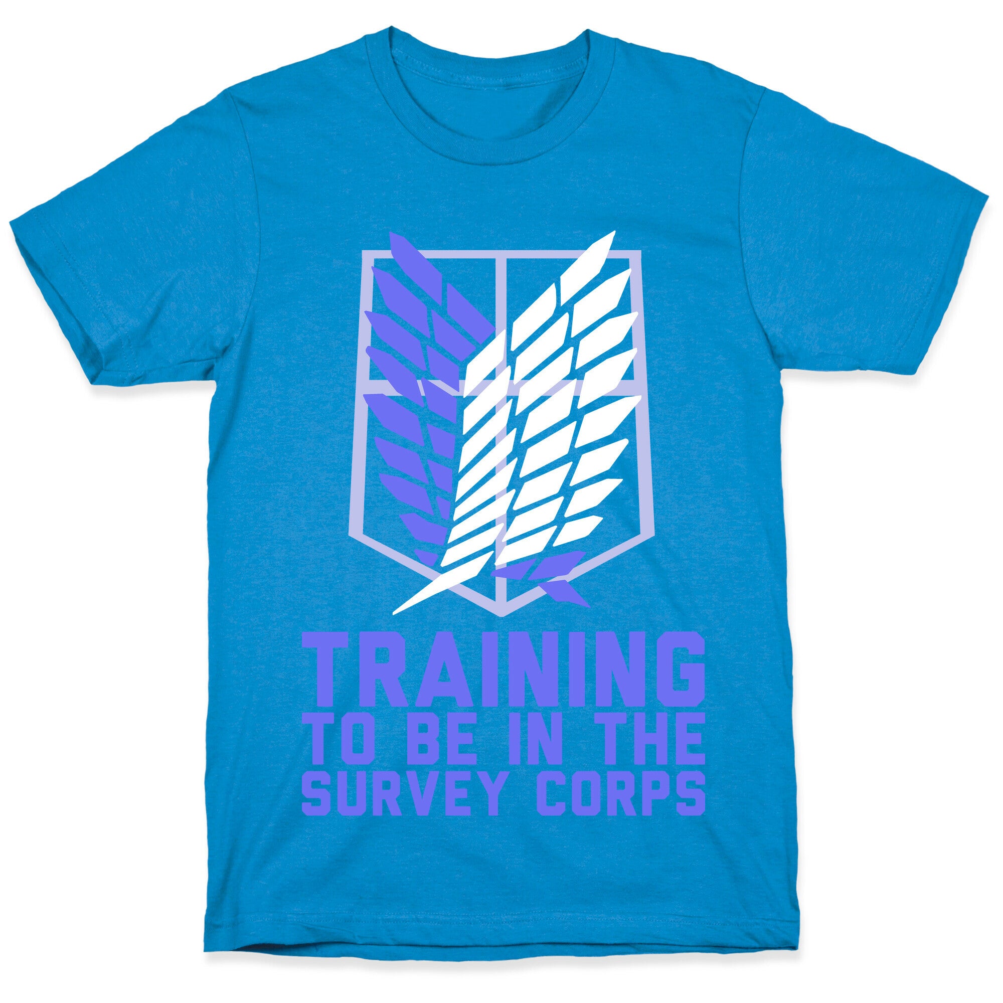 Training To Be In The Survey Corps T-Shirt