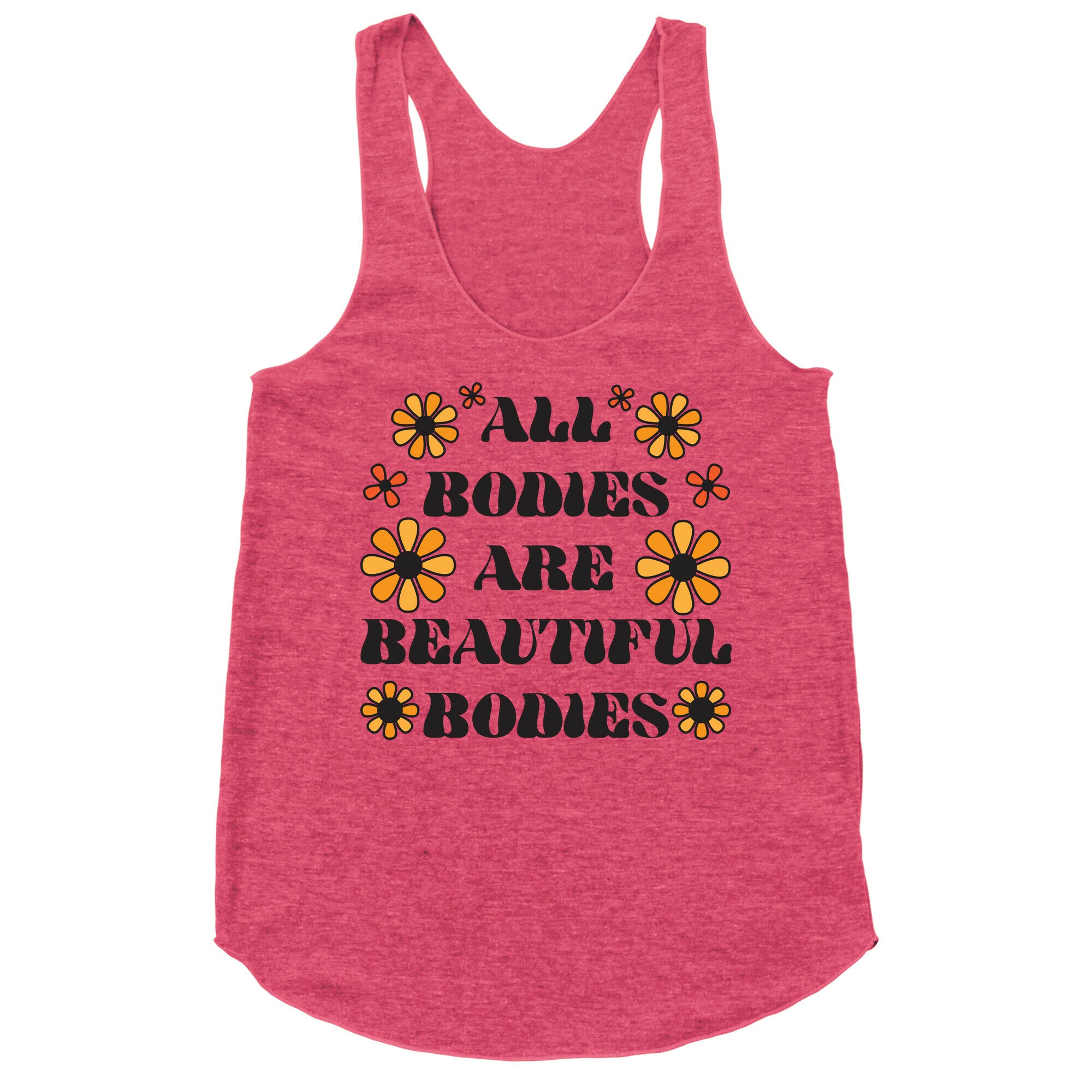 All Bodies Are Beautiful Bodies Racerback Tank