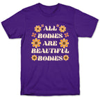 All Bodies Are Beautiful Bodies T-Shirt