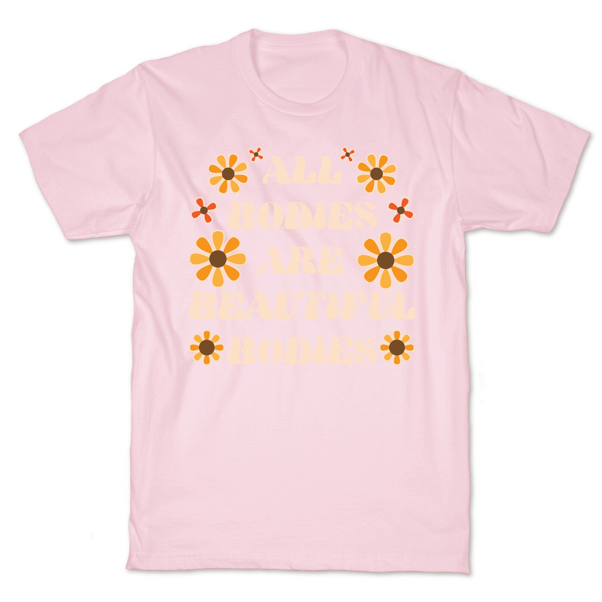 All Bodies Are Beautiful Bodies T-Shirt