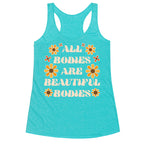 All Bodies Are Beautiful Bodies Racerback Tank