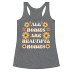 All Bodies Are Beautiful Bodies Racerback Tank