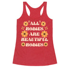 All Bodies Are Beautiful Bodies Racerback Tank