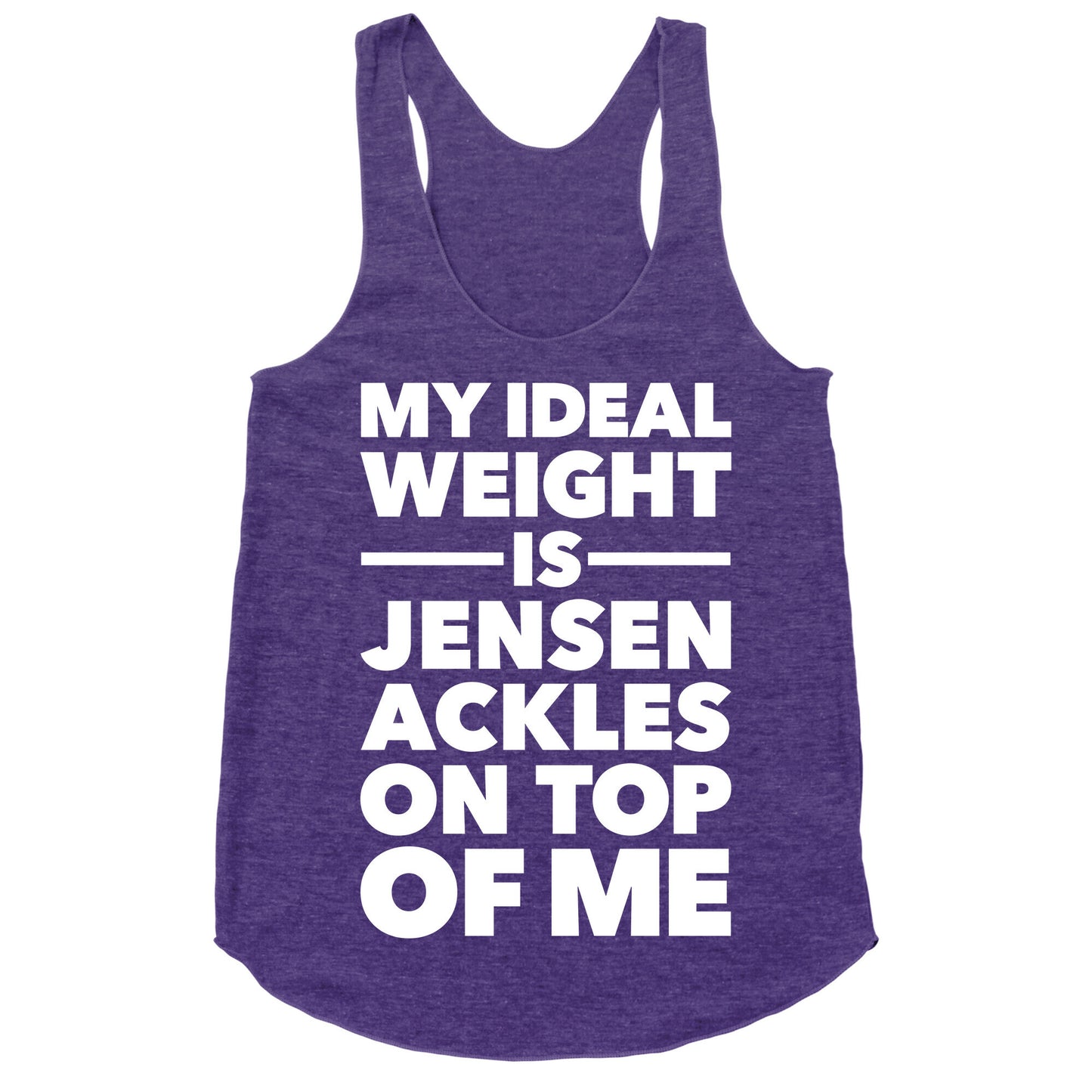 Ideal Weight (Jensen Ackles) Racerback Tank