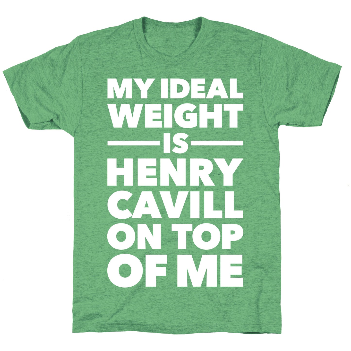 Ideal Weight (Henry Cavill) Unisex Triblend Tee