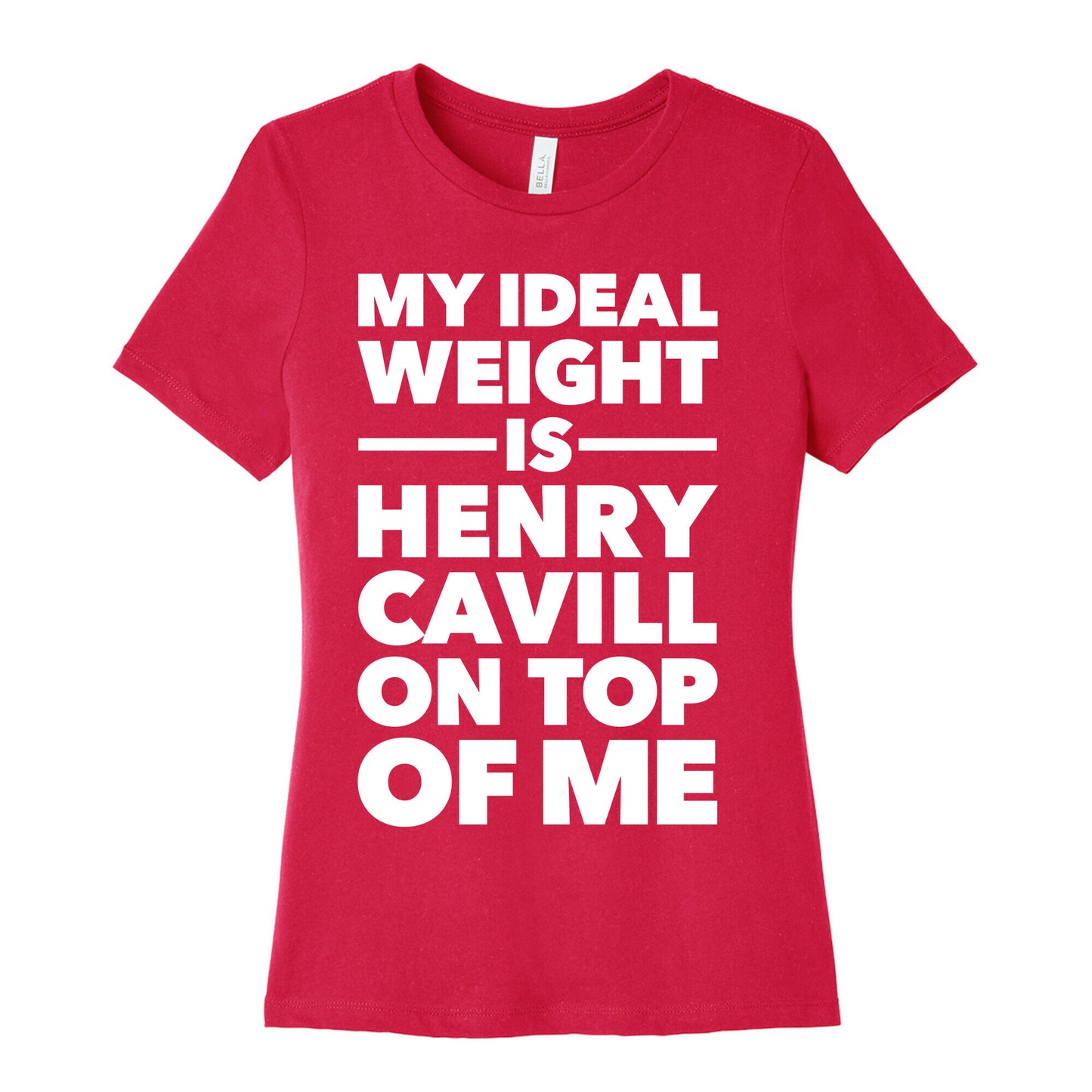 Ideal Weight (Henry Cavill) Women's Cotton Tee