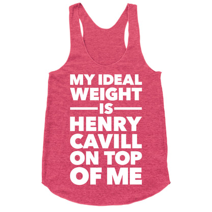 Ideal Weight (Henry Cavill) Racerback Tank