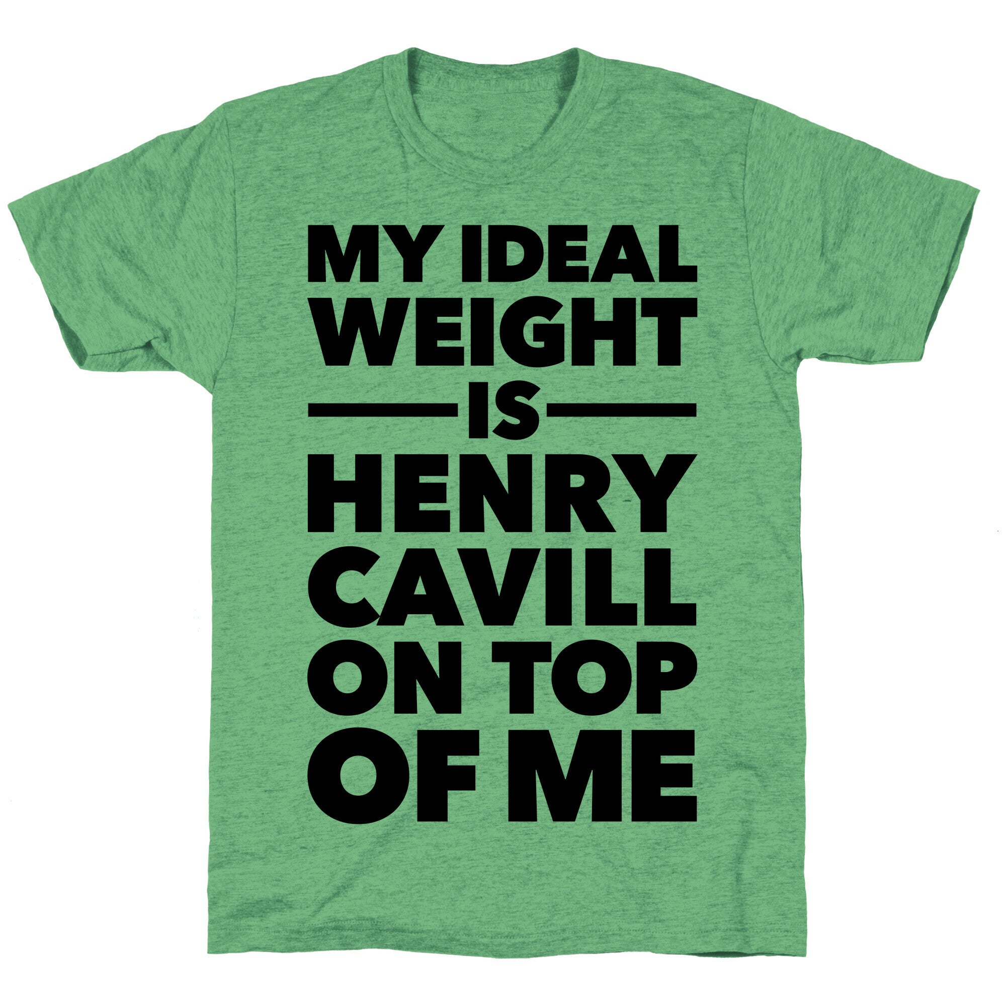 Ideal Weight (Henry Cavill) Unisex Triblend Tee