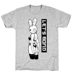 Let's Bond T-Shirt