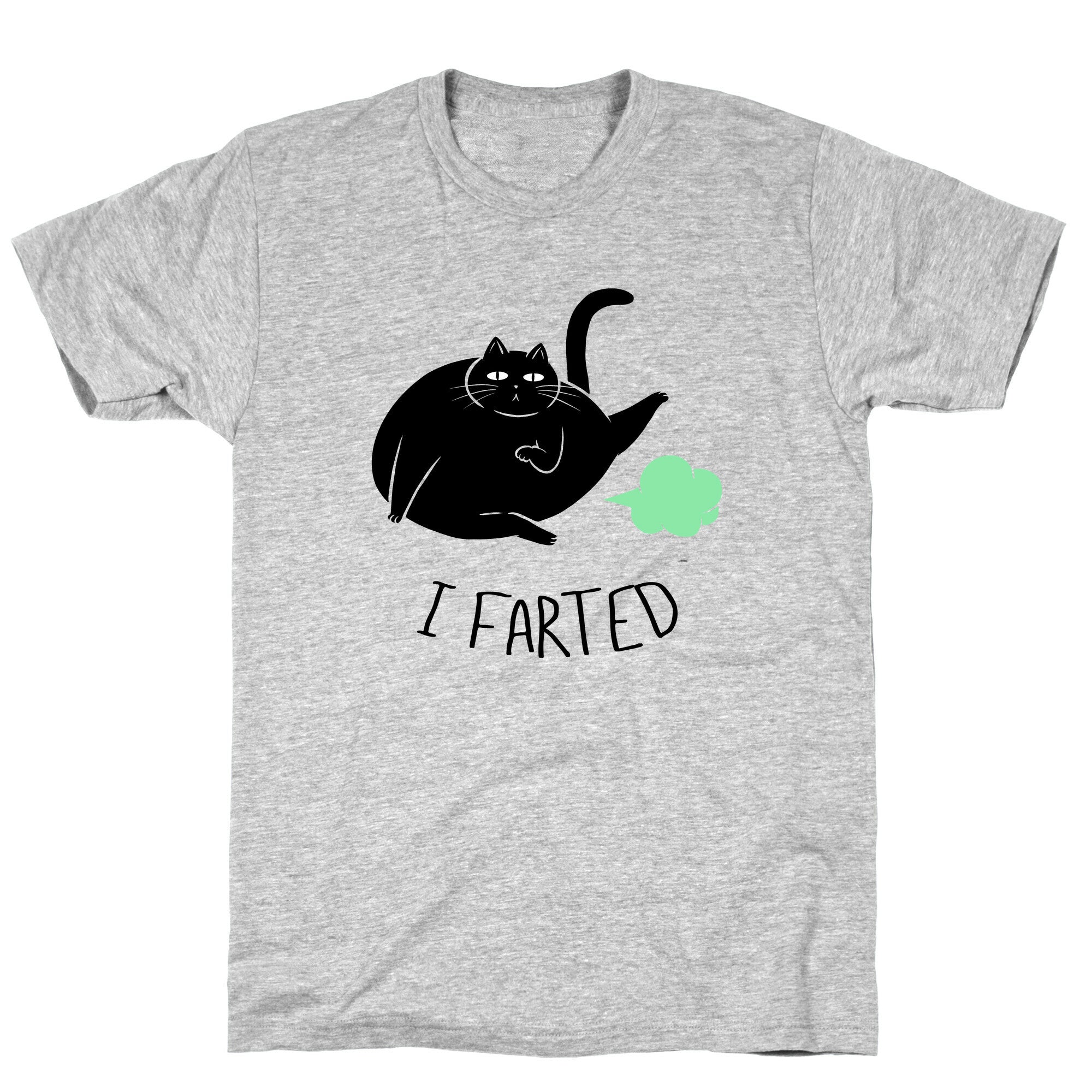 I Farted T-Shirt