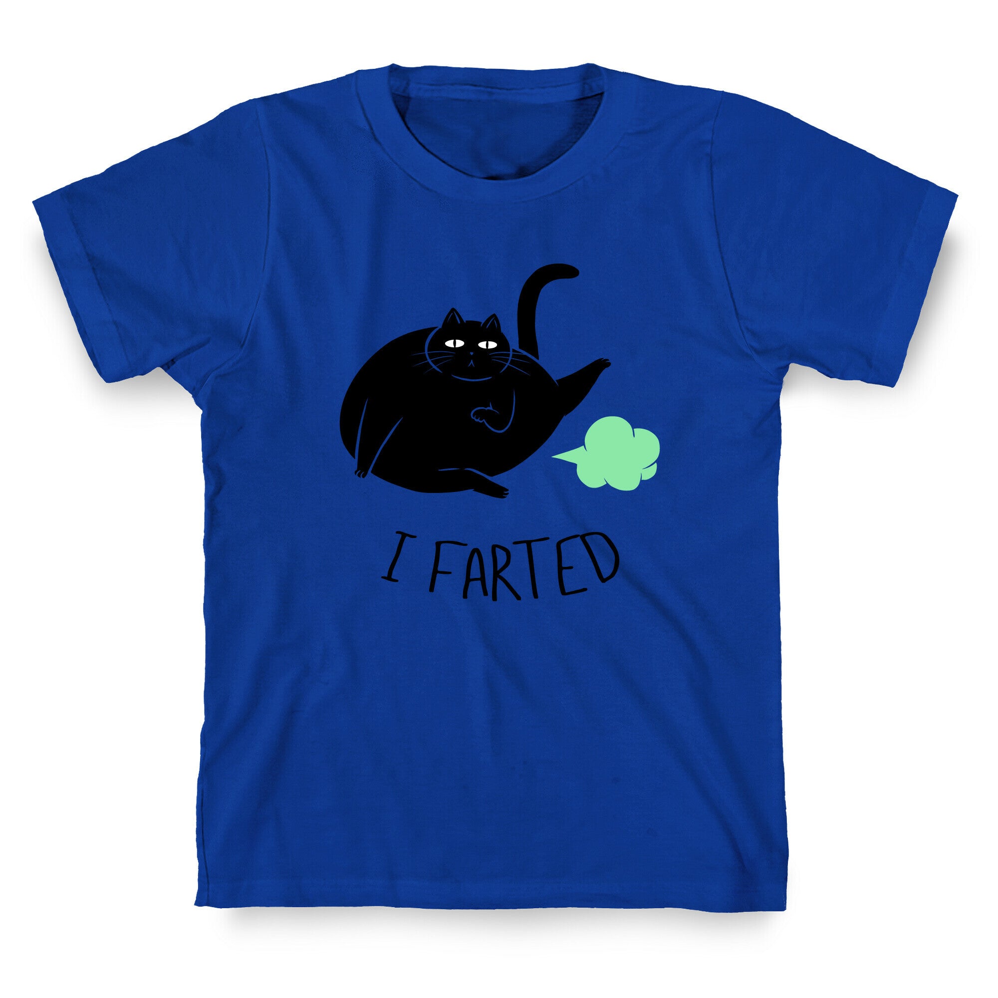 I Farted T-Shirt